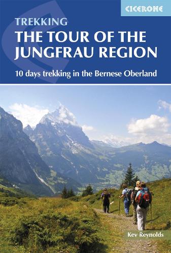 Бумажная книга «Tour of the Jungfrau Region: 10 days trekking in the Bernese Oberland», автор Кев Рейнольдс - фото №1