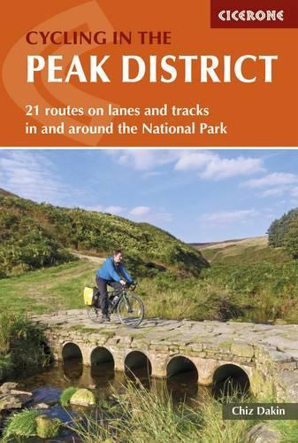 Бумажная книга «Cycling in the Peak District: 21 routes on lanes and tracks in and around the National Park», автор Чиз Дейкин - фото №1