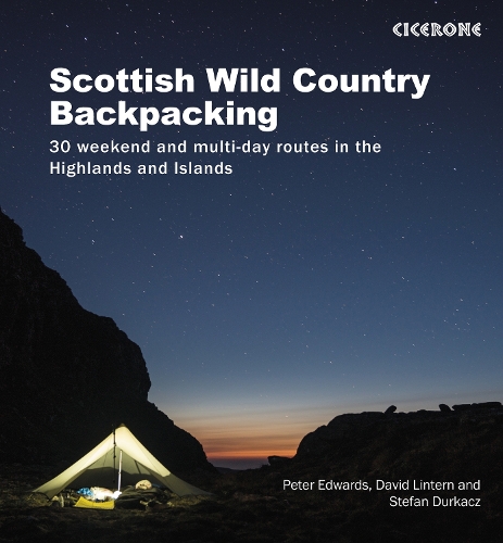 Бумажная книга «Scottish Wild Country Backpacking: 30 weekend and multi-day routes in the Highlands and Islands», авторов Дэвид Линтерн, Питер Эдвардс, Стефан Дуркач - фото №1