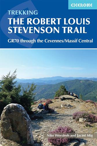 Бумажная книга «Trekking the Robert Louis Stevenson Trail: The GR70 through the Cevennes/Massif Central», авторов Жасинт Миг, Найк Верстро - фото №1