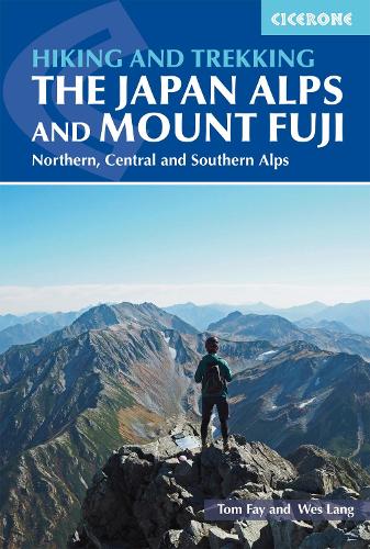 Бумажная книга «Hiking and Trekking in the Japan Alps and Mount Fuji: Northern, Central and Southern Alps», автор Уэс Лэнг - фото №1