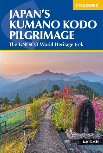 Бумажная книга «Japan's Kumano Kodo Pilgrimage: The UNESCO World Heritage trek», автор Кэт Дэвис - фото №1