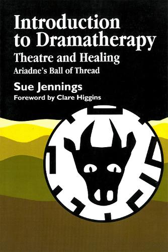Паперова книга «Introduction to Dramatherapy: Theatre and Healing - Ariadne's Ball of Thread», автор Сью Дженнінгс - фото №1