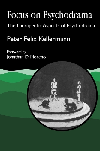 Паперова книга «Focus on Psychodrama: The Therapeutic Aspects of Psychodrama», автор Пітер Фелікс Келлерманн - фото №1