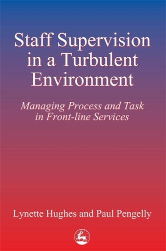 Паперова книга «Staff Supervision in a Turbulent Environment: Managing Process and Task in Front-line Services», авторів Лінетт Г'юз, Поль Пенгеллі - фото №1