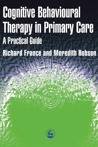 Бумажная книга «Cognitive Behaviour Therapy in Primary Care», авторов Мередит Робсон, Ричард Франс - фото №1