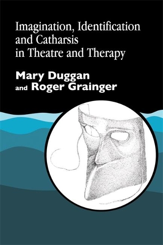 Паперова книга «Imagination, Identification and Catharsis in Theatre and Therapy», авторів Мері Дуґґан, Роджер Грейнджер - фото №1