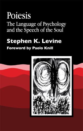 Паперова книга «Poiesis: The Language of Psychology and the Speech of the Soul», автор Стівен К. Левін - фото №1