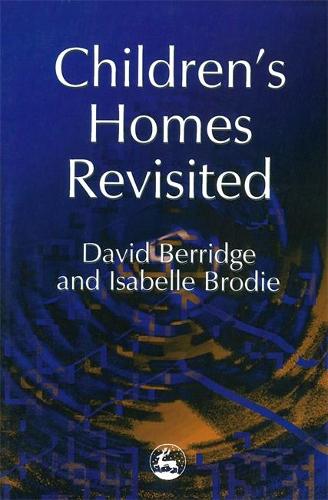 Бумажная книга «Children's Homes Revisited», авторов Дэвид Берридж, Изабель Броуди - фото №1