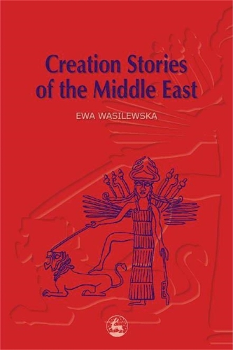 Бумажная книга «Creation Stories of the Middle East», автор Ева Василевская - фото №1