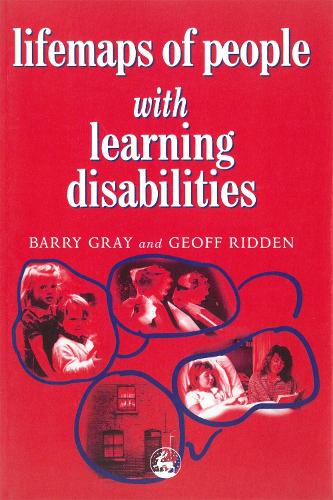 Бумажная книга «Lifemaps of People with Learning Disabilities», авторов Барри Грей, Джефф Ридден - фото №1
