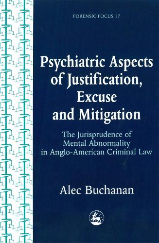 Бумажная книга «Psychiatric Aspects of Justification, Excuse and Mitigation in Anglo-American Criminal Law», автор Алек Бьюкенен - фото №1