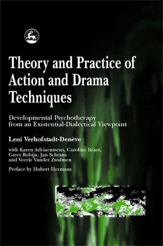 Бумажная книга «Theory and Practice of Action and Drama Techniques: Developmental Psychotherapy from an Existential-Dialectical Viewpoint», автор Лени Верхофстадт-Деневе - фото №1
