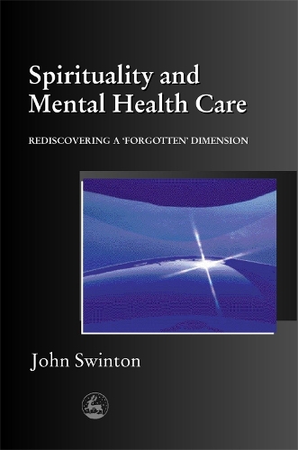Паперова книга «Spirituality and Mental Health Care: Rediscovering a 'Forgotten' Dimension», автор Джон Свінтон - фото №1