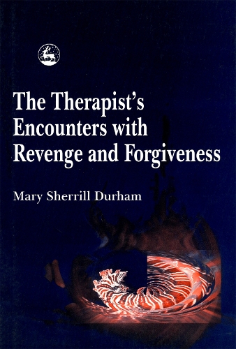 Паперова книга «The Therapist's Encounters with Revenge and Forgiveness», автор Мері Шеррілл Дарем - фото №1