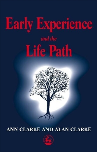 Паперова книга «Early Experience and the Life Path», авторів Алан Кларк, Енн Кларк - фото №1