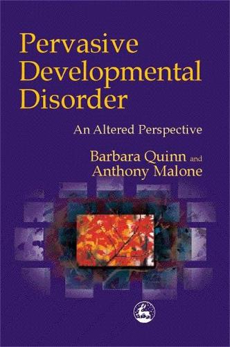 Паперова книга «Pervasive Developmental  Disorder: An Altered Perspective», авторів Ентоні Малоун, Барбара Г. Квінн - фото №1