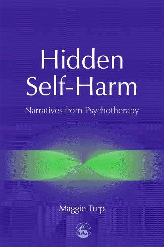 Бумажная книга «Hidden Self-Harm: Narratives from Psychotherapy», автор Мэгги Терп - фото №1