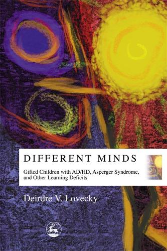 Паперова книга «Different Minds: Gifted Children with AD/HD, Asperger Syndrome, and Other Learning Deficits», автор Дейдра В. Лавкей - фото №1
