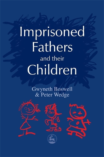 Бумажная книга «Imprisoned Fathers and their Children», авторов Гвинет Босвелл, Питер Ведж - фото №1