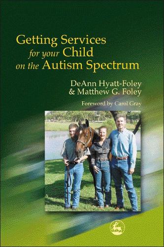 Бумажная книга «Getting Services for Your Child on the Autism Spectrum», авторов ДеАнн Хайатт-Фоули, Мэтью Г. Фоули - фото №1
