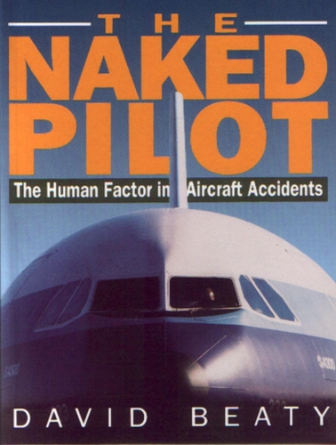 Паперова книга «The Naked Pilot», автор Девід Біті - фото №1