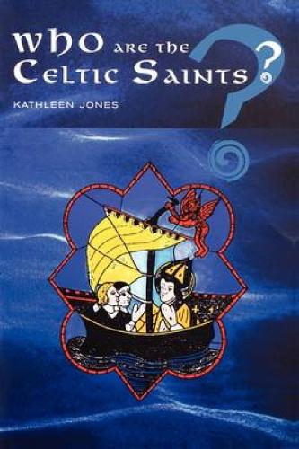 Паперова книга «Who are the Celtic Saints?», автор Кетлін Джонс - фото №1