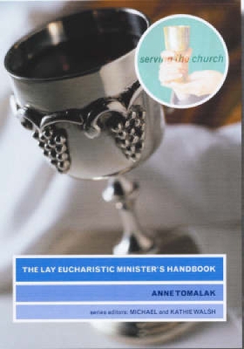 Бумажная книга «The Lay Eucharistic Minister's Handbook», автор Энн Томалак - фото №1
