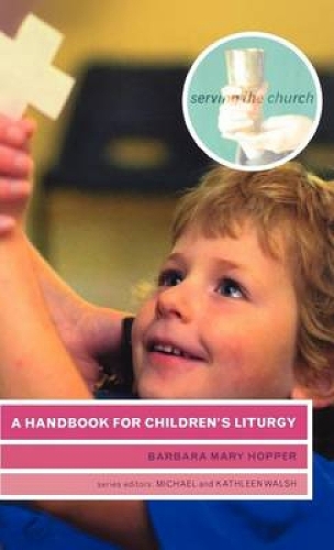 Бумажная книга «A Handbook for Children's Liturgy», автор Барбара Мэри Хоппер - фото №1