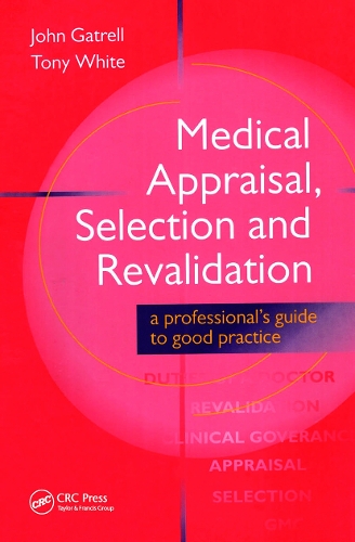Бумажная книга «Medical Appraisal, Selection and Revalidation», автор Джон Гатрелл - фото №1