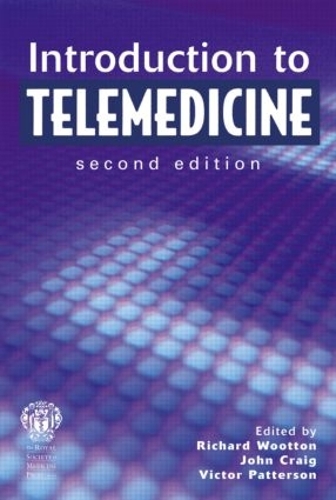 Бумажная книга «Introduction to Telemedicine, second edition», авторов Джон Крейг, Ричард Вуттон, Виктор Паттерсон - фото №1