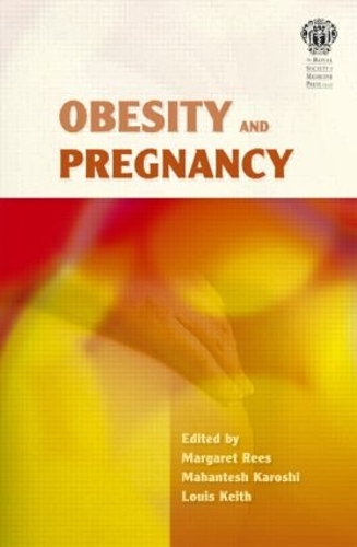 Бумажная книга «Obesity and Pregnancy», авторов Луис Кит, М А Кароши, Маргарет Рис - фото №1