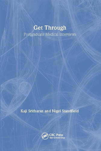 Бумажная книга «Get Through Postgraduate Medical Interviews», авторов Каджи Шритхаран, Найджел Стэндфилд - фото №1