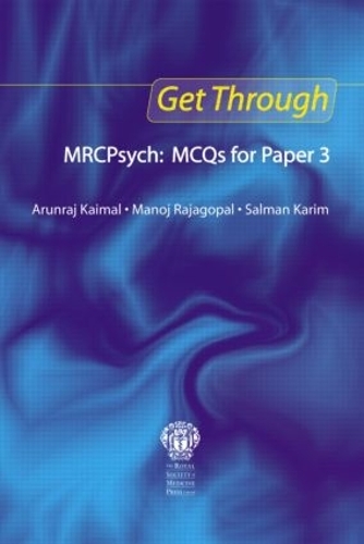 [object Object] «Get Through MRCPsych: MCQs for Paper 3», авторів Арунрадж Каймал, Манодж Раджагопал, Салман Карім - фото №1