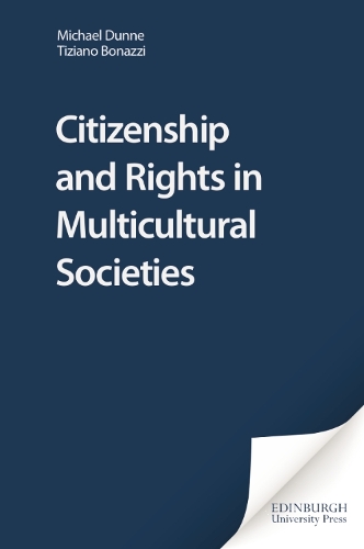 Паперова книга «Citizenship and Rights in Multicultural Societies», авторів Майкл Данн, Тіціано Бонацці - фото №1