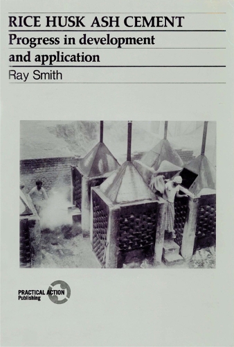 Бумажная книга «Rice Husk Ash Cement: Progress in development and application», автор Рэй Смит - фото №1