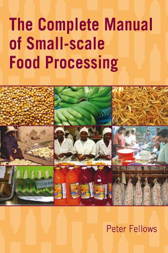 Паперова книга «The Complete Manual of Small-scale Food Processing», автор Пітер Феллоуз - фото №1