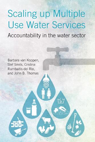 Бумажная книга «Scaling Up Multiple Use Water Services: Accountability in the Water Sector», авторов Барбара ван Коппен, Кристина Румбайтис дель Рио, Джон Томас, Стеф Смитс - фото №1