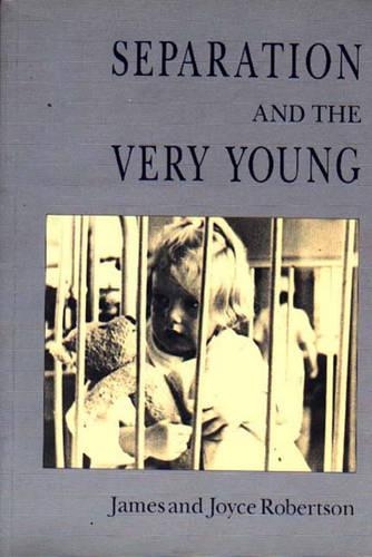 Бумажная книга «Separation and the Very Young», авторов Джеймс Робертсон, Джойс Робертсон - фото №1