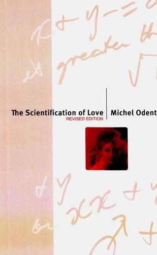 Паперова книга «The Scientification of Love», автор Мішель Одент - фото №1