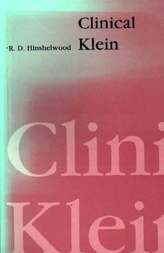 Бумажная книга «Clinical Klein», автор Р. Д. Хиншелвуд - фото №1