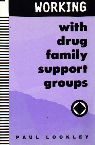 Паперова книга «Working with Drug Family Support Groups», автор Пол Локлі - фото №1