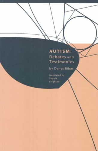 Паперова книга «Autism: Debates and Testimonies», автор Деніс Рібас - фото №1