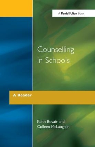 Паперова книга «Counselling in Schools - A Reader», авторів Колін Маклафлін, Кіт Бовер - фото №1