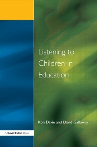 Бумажная книга «Listening to Children in Education», авторов Дэвид М. Гэллоуэй, Рональд Дэви - фото №1