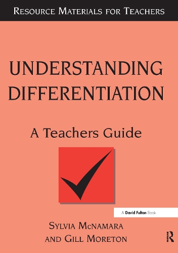 Паперова книга «Understanding Differentiation: A Teachers Guide», авторів Гілл Моретон, Сільвія Макнамара - фото №1