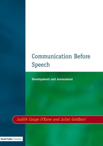 Паперова книга «Communication before Speech: Development and Assessment», авторів Джудіт Купе О'Кейн, Джульєтта Голдбарт - фото №1