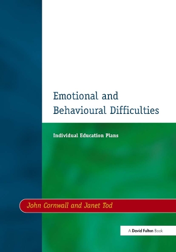 Бумажная книга «Individual Education Plans (IEPs): Emotional and Behavioural Difficulties», авторов Джанет Тод, Джон Корнуэлл - фото №1