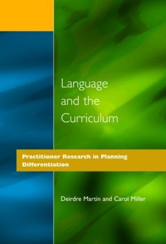 Паперова книга «Language and the Curriculum: Practitioner Research in Planning Differentiation», авторів Керол Міллер, Дейдра Мартін - фото №1