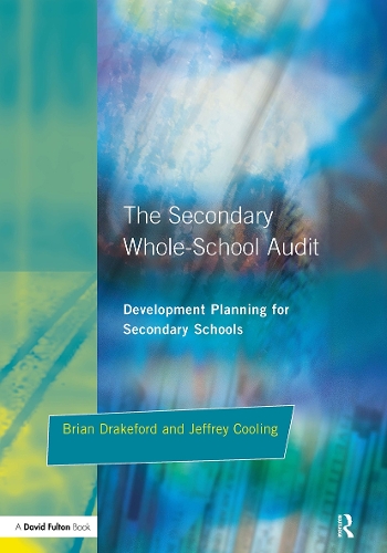 Бумажная книга «The Secondary Whole-school Audit: Development Planning for Secondary Schools», авторов Брайан Дрейкфорд, Джеффри Кулинг - фото №1